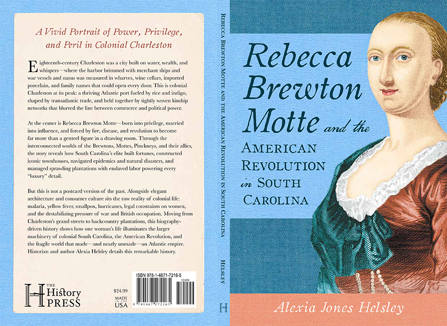 Alexia Helsley, senior history instructor at USCA wrote a book about Rebecca Mott, highlighting her involvement and experiences during the Revolutionary War. Helsley, a Revolutionary War scholar, recommends visiting sites throughout the state that give insight into the Palmetto State’s involvement in the conflict.